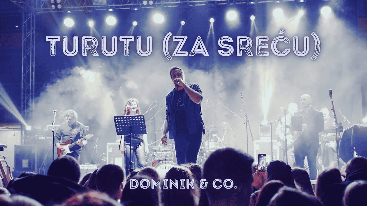 Dominik & Co. - TuRuTu (ZA SREĆU) Official video 2025.
