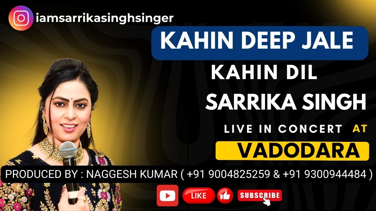 Kahin Deep Jale Kahin Dil | Sarrika Singh Live | Lata Mangeshkar | Tribute to the Legends |