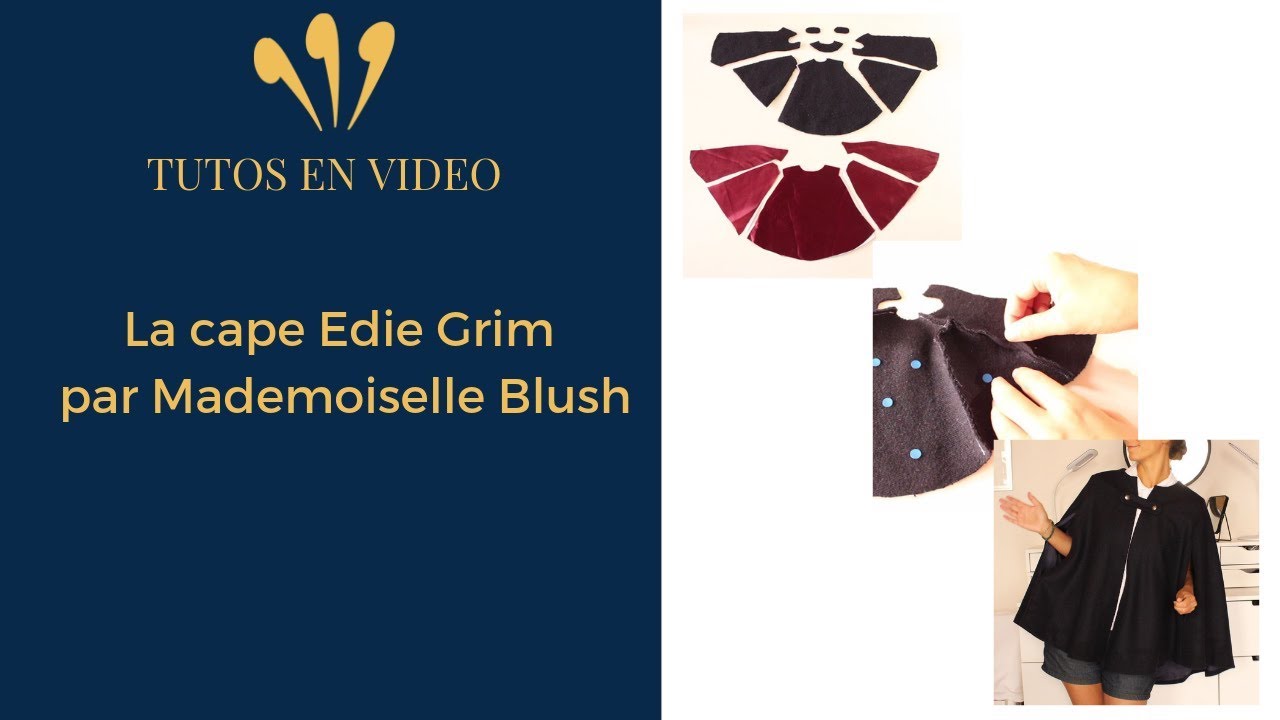 Cape Edie Grim : le tuto video par Mademoiselle Blush