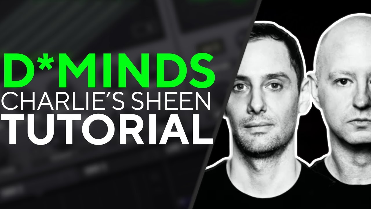 How To Make BASSES Like D*MINDS - CHARLIE'S SHEEN | Tutorial