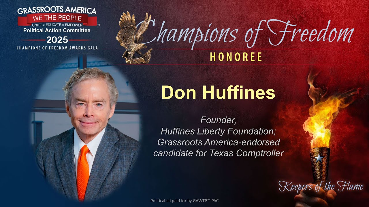 2025 Champion of Freedom - Don Huffines