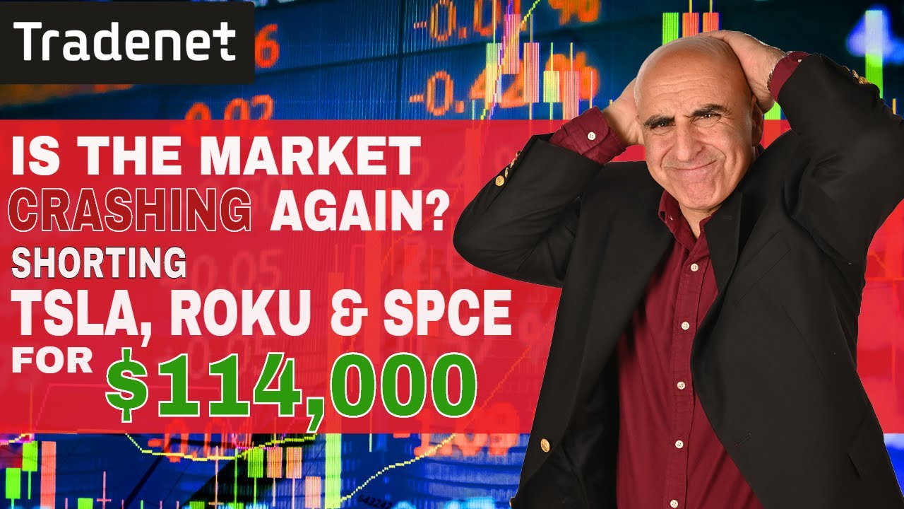Day Trading TESLA, ROKU & SPCE for $114,000. Is the Market Crashing again?