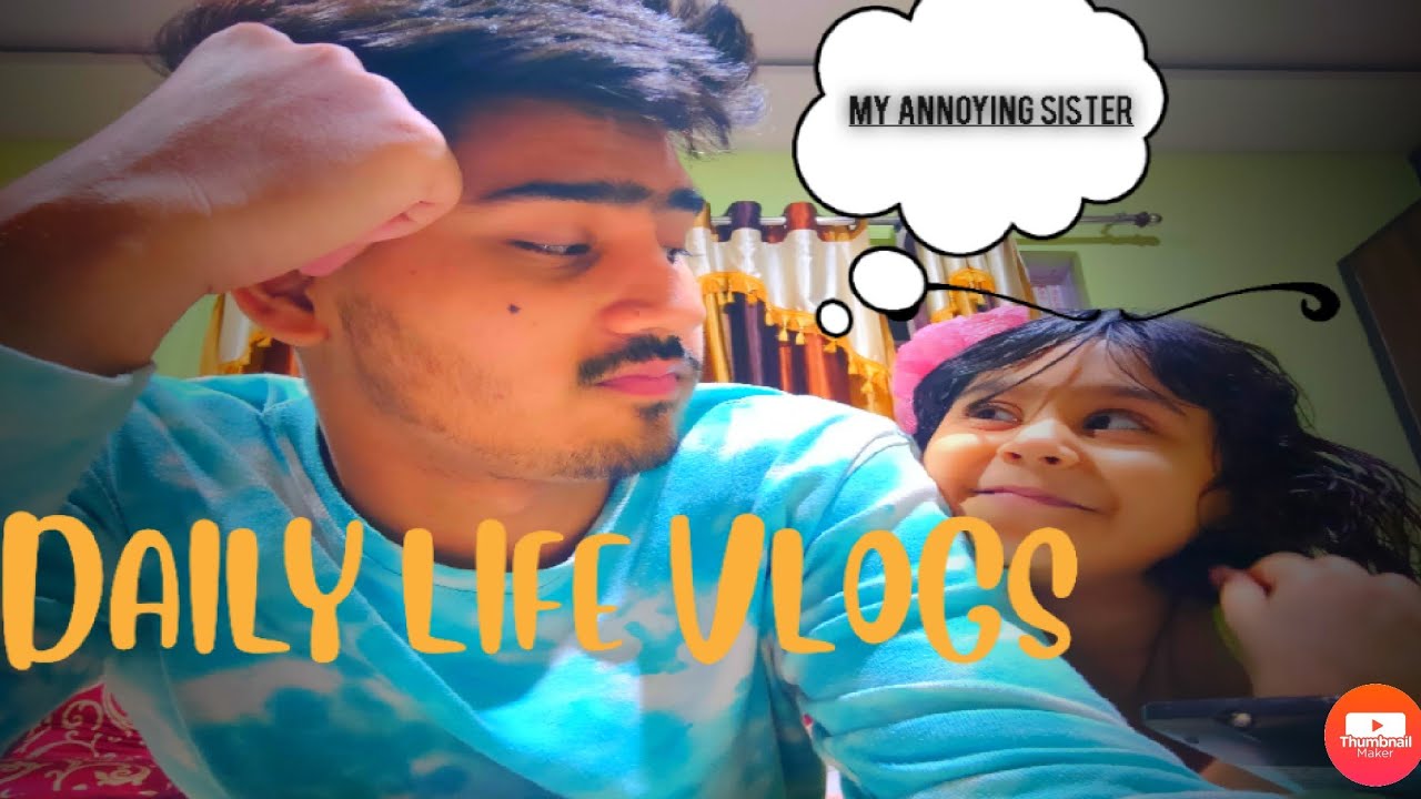 daily vlogs || my annoying sister || vlogs ||quarantine vlog || jamshedpur