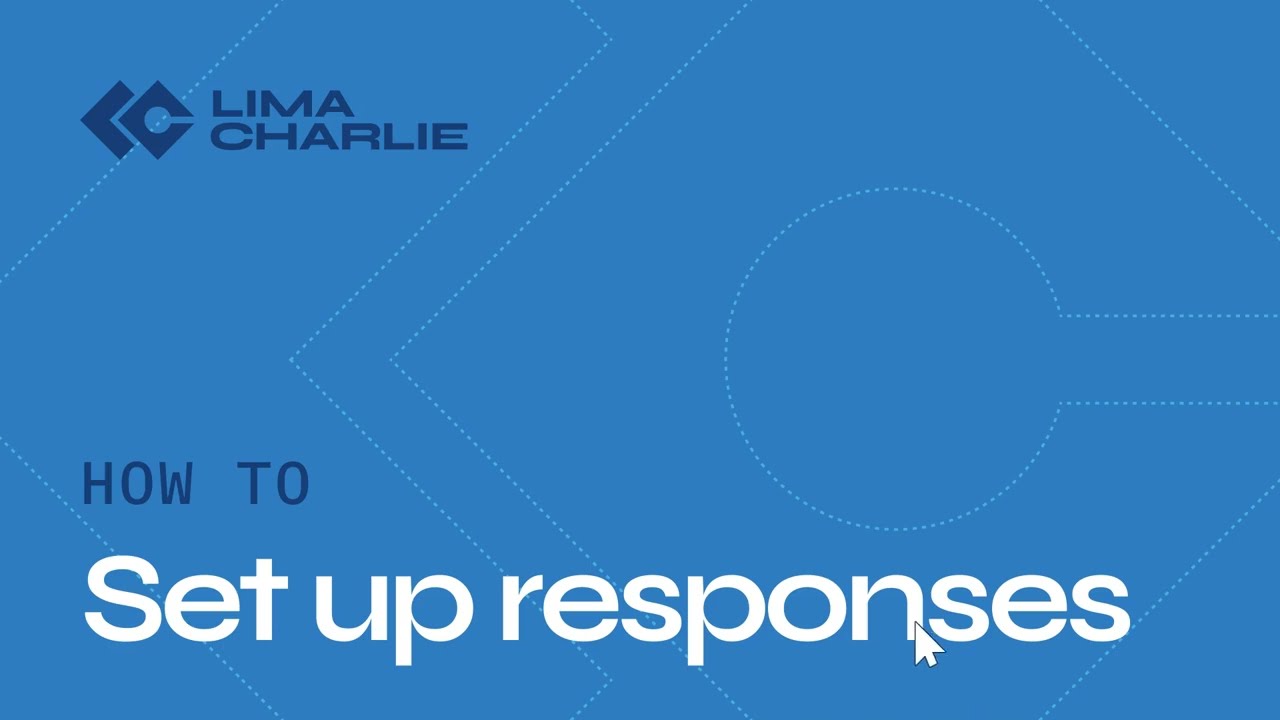 How To Setup Responses