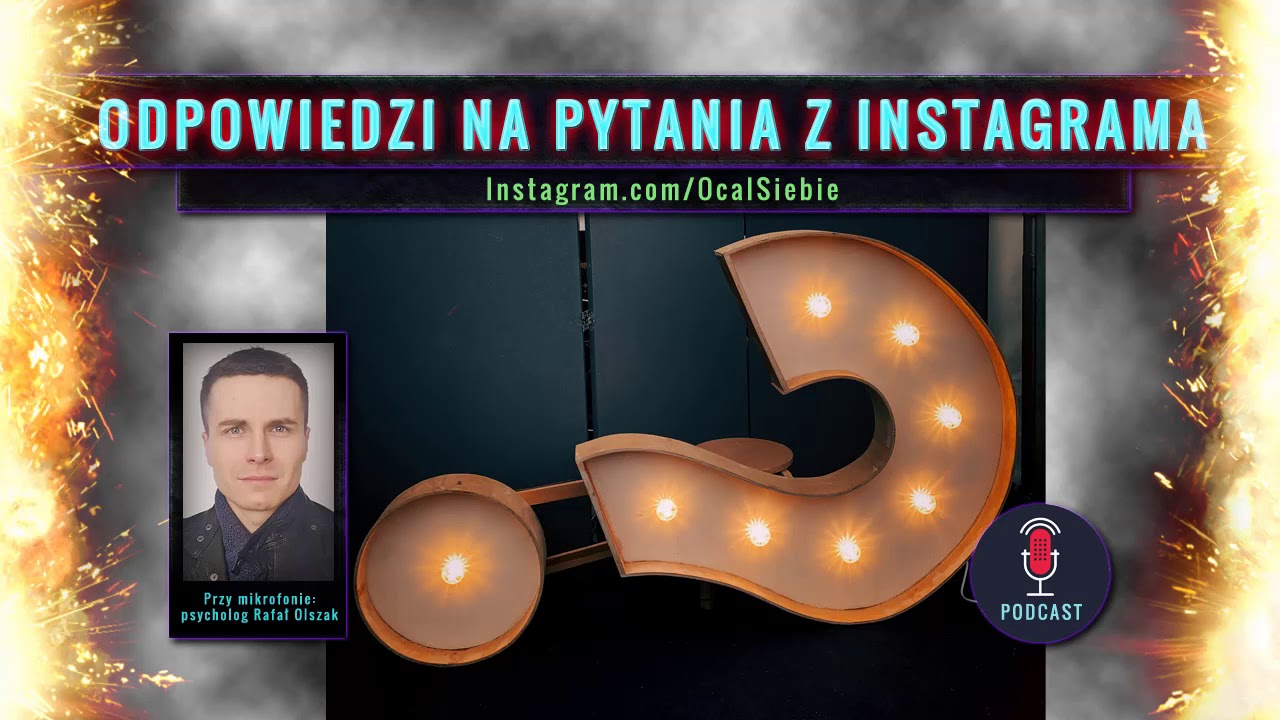 Odpowiedzi na pytania z Instagrama - psycholog Rafał Olszak