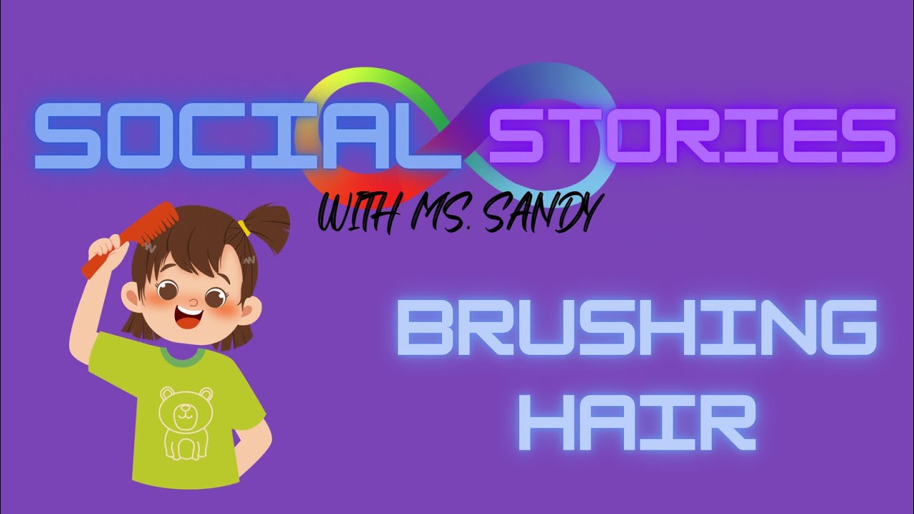 Brushing Hair Social Story