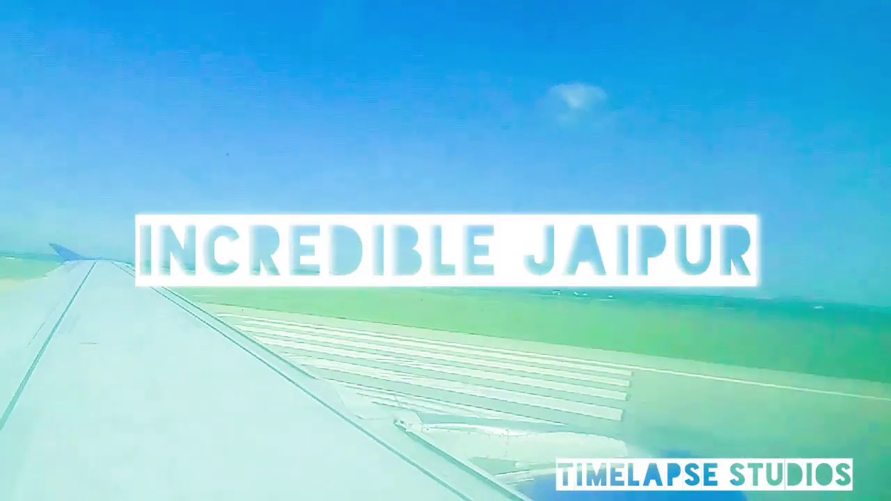 Incredible Jaipur | Timelapse | Travel log