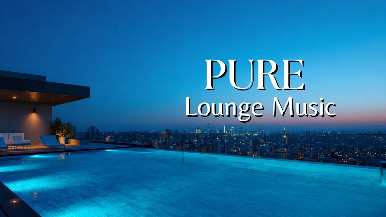 Pure Lounge Music | Chillout Deep HouseMix