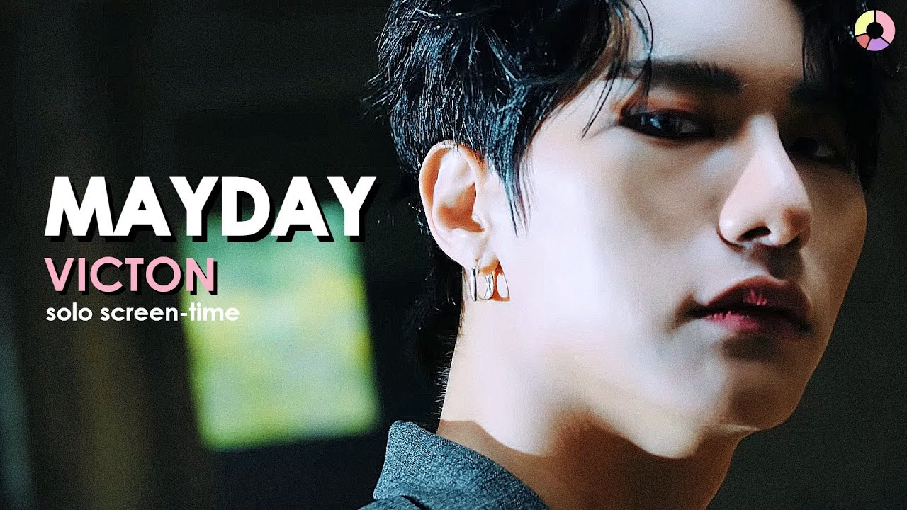 VICTON (빅톤) - Mayday | Focus/Solo Screen-Time Ranking