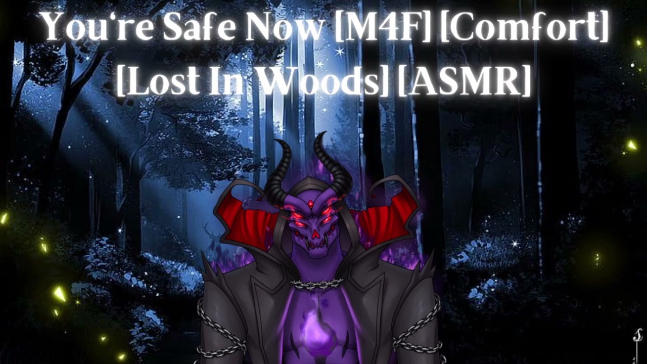 You're Safe Now [M4F] [Comfort] [Lost In Woods] [ASMR]