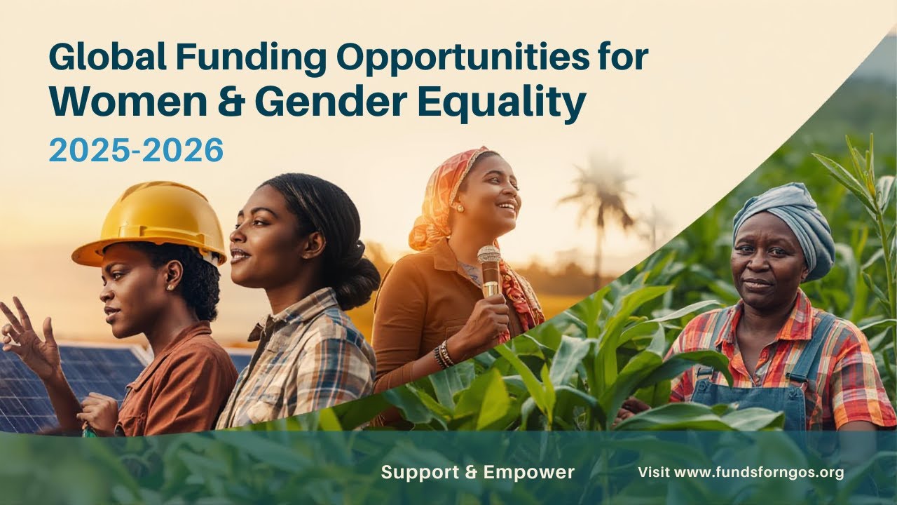 Fuel Your Impact Global Funding for Women & Gender Equality (2025&ndash;2026)