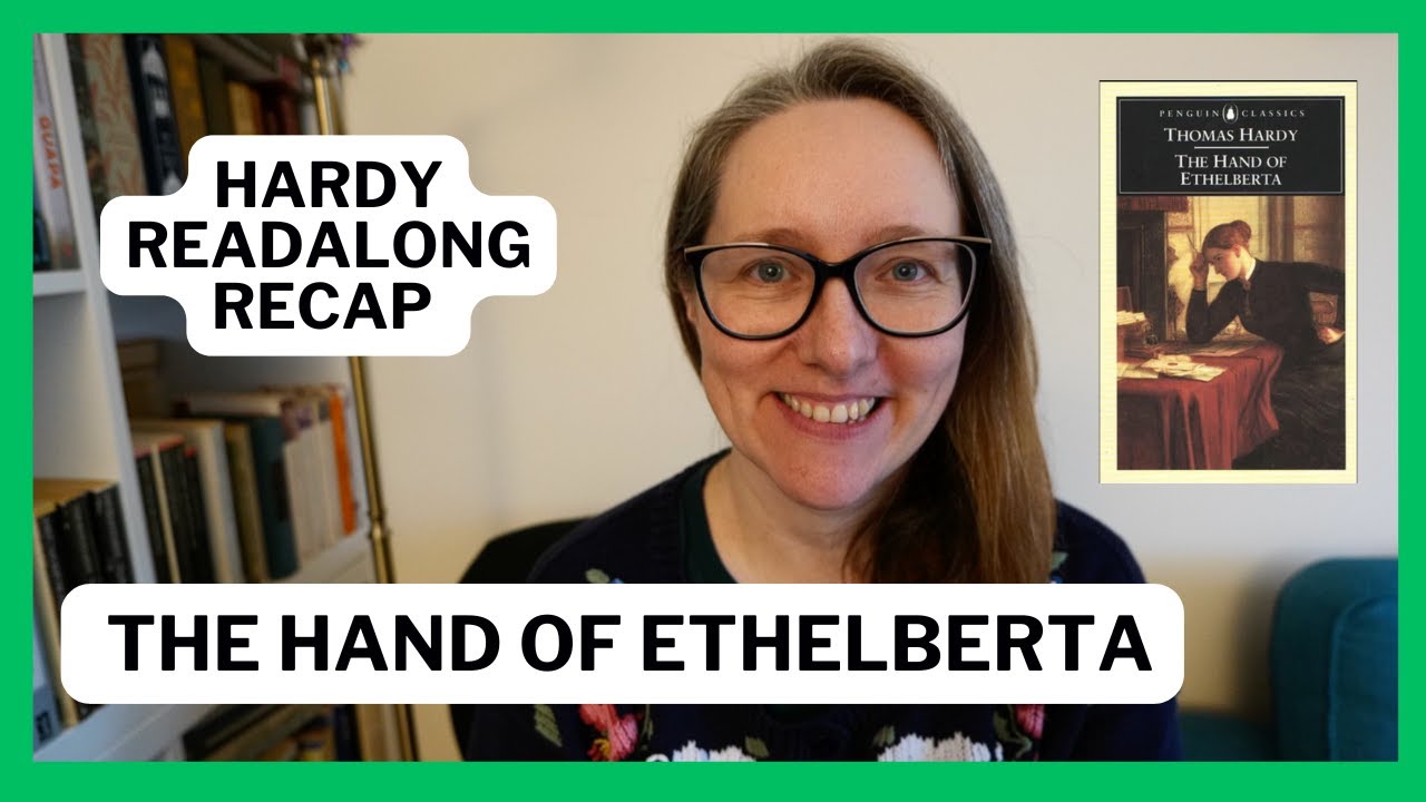 Hardy Readalong Recap Episode 5: The Hand of Ethelberta