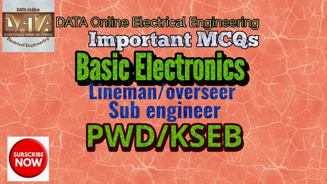 KSEB Sub Engineer Electrical|Overseer/Lineman PWD|MCQs-Basic Electronics|PSC online coaching classes