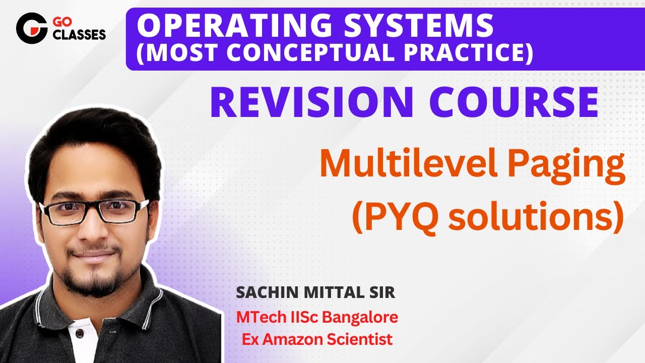 Multi Level Paging - GATE PYQs | Operating System Revision  | Sachin Mittal