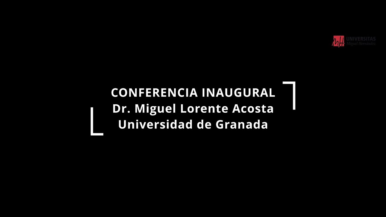Conferencia Inaugural Seminario de Invierno  - Miguel Lorente Acosta