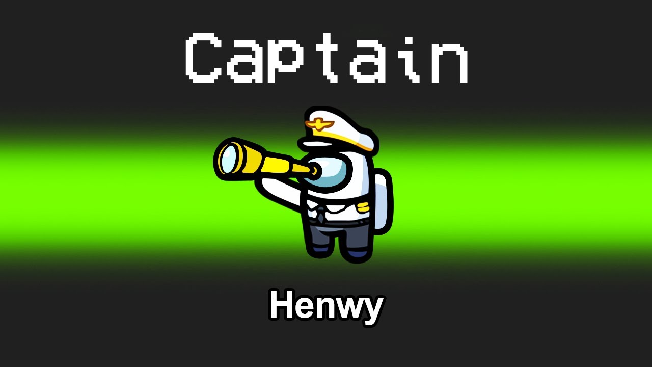 AMONG US, with NEW CAPTAIN ROLE!