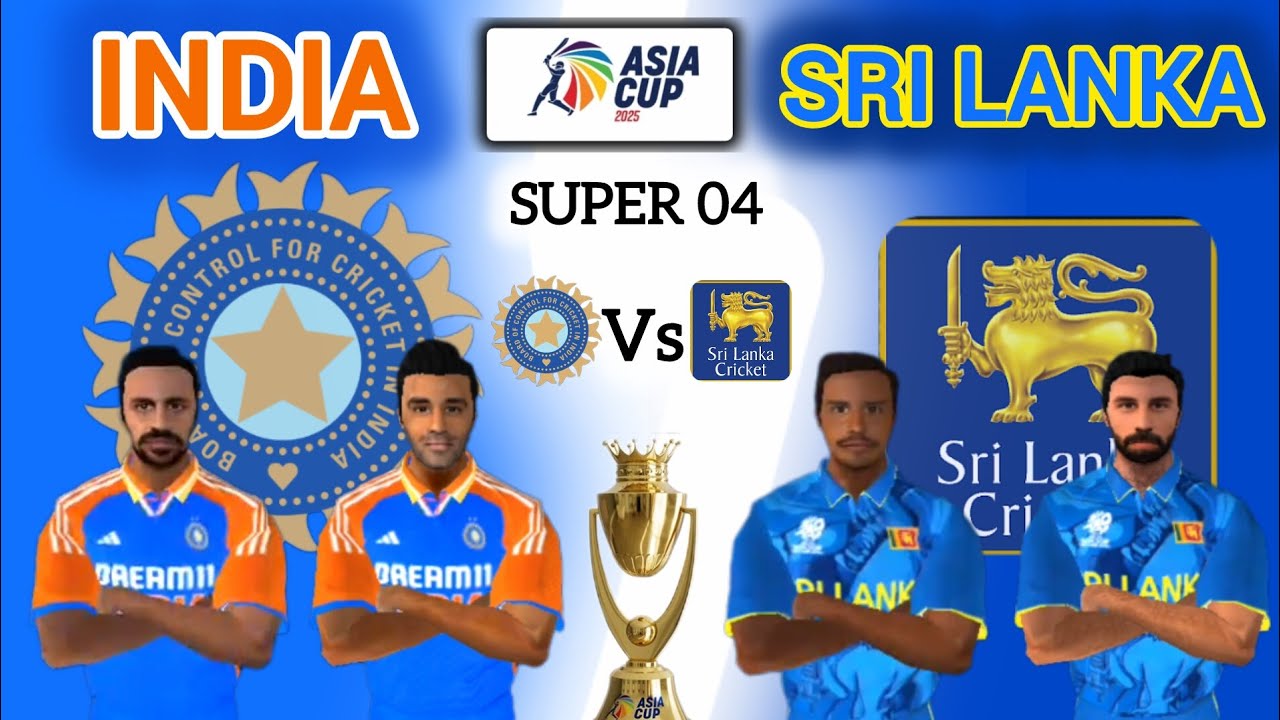 Asia Cup 2025 🏆 Super 04 🇮🇳 India vs Sri Lanka 🇱🇰