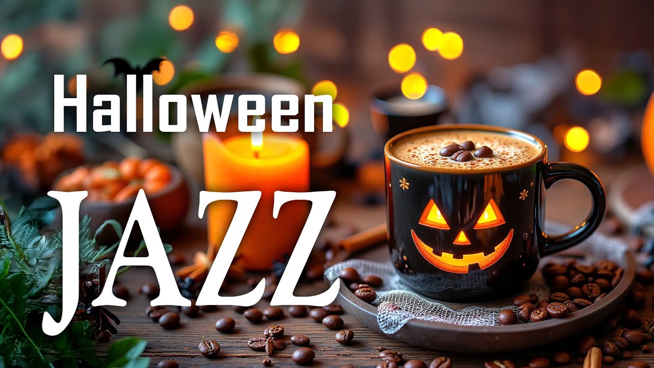 [OCTOBER JAZZ]: Spooky Halloween Coffee Music & Relaxing Bossa Nova Jazz for Work, Study & Chill