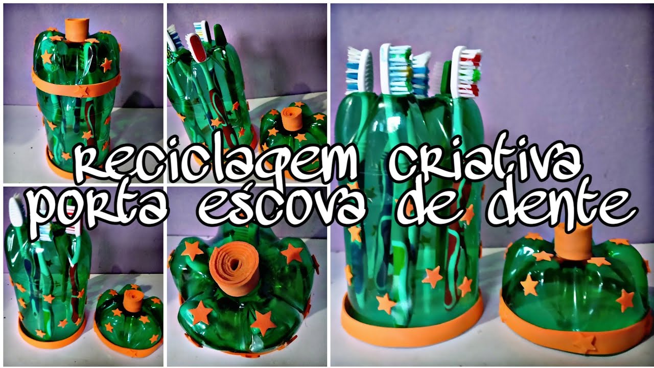 reciclagem criativa, porta escova de dente,feito com garrafa pet