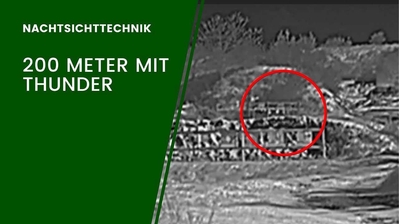 200 Meter mit Wärmebildgerät und Drückjagdoptik, geht das?