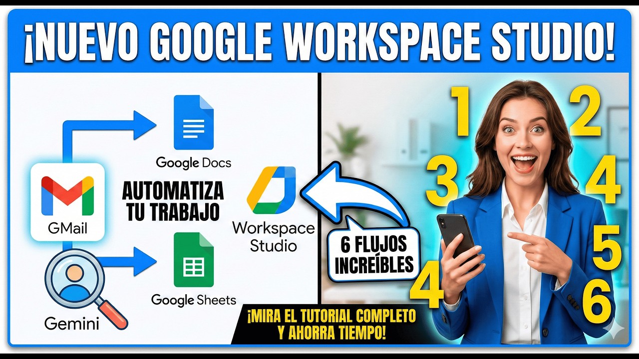 ¡El NUEVO Google Workspace Studio es increíble! (Crea estas 6 Automatizaciones - 2026)