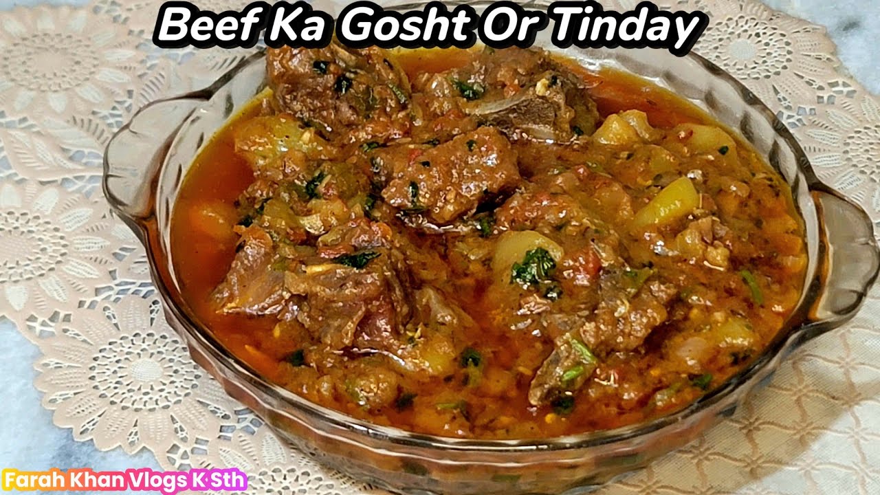 Beef Ka Gosht Or Tinday | Recipe | Farah Khan Vlogs K Sth | 