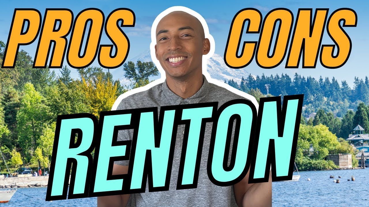 Pros and Cons of Living in Renton WA | Living in Renton WA