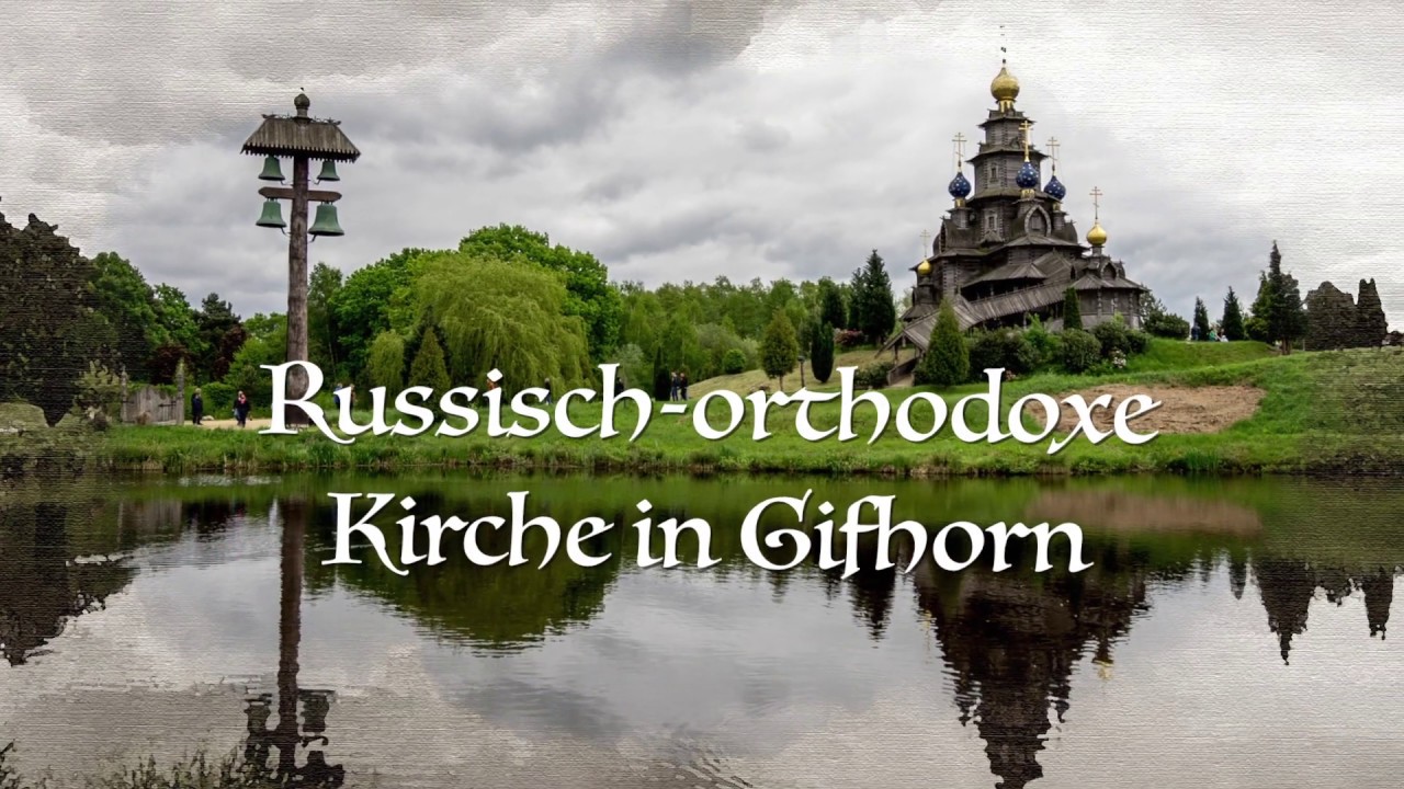 Die russisch-orthodoxe Holzkirche des Heiligen Nikolaus in Gifhorn