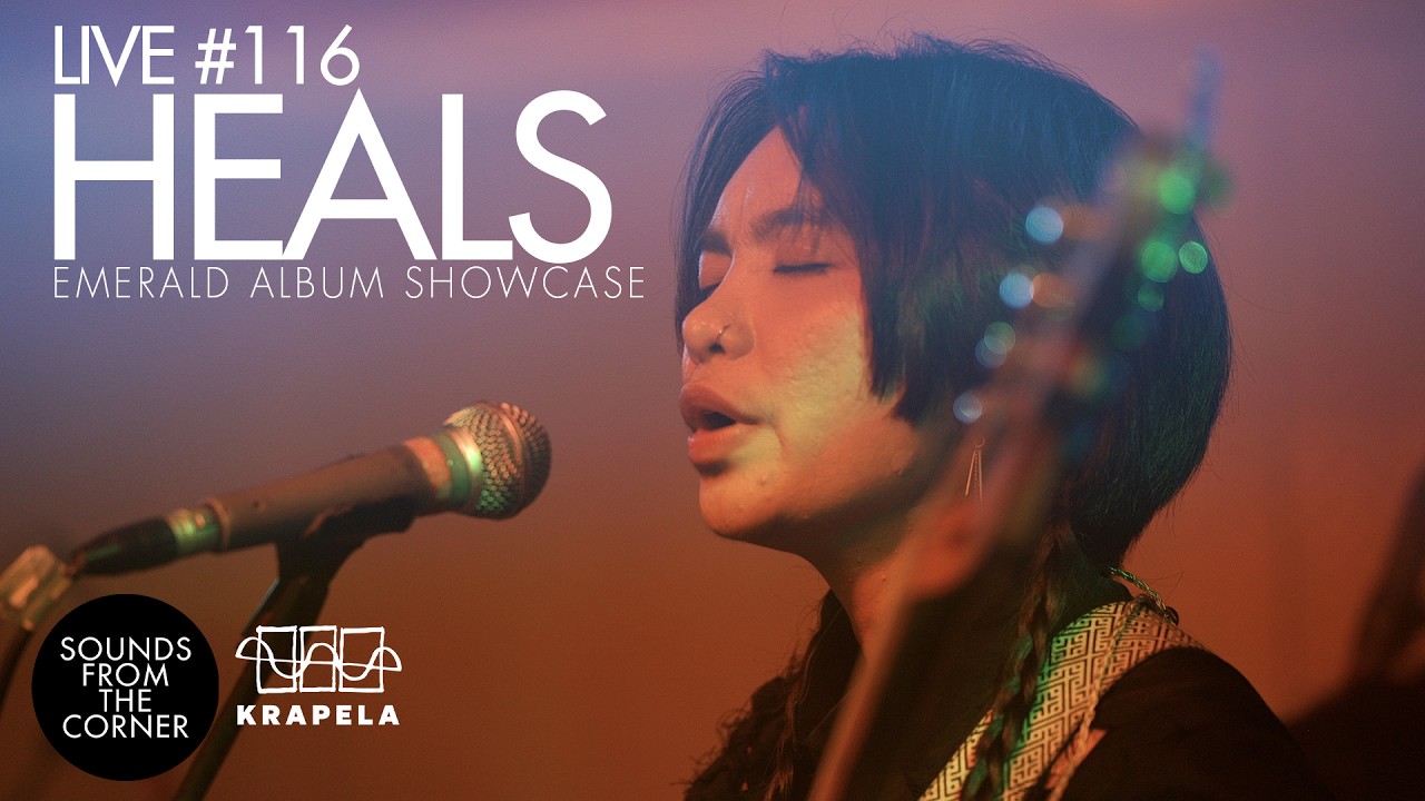 Heals - Emerald Live | Sounds From The Corner : Live 