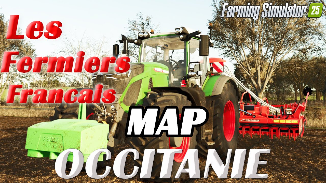 LIVE FS25  | LES FERMIERS FRANCAIS MAP OCCITANIE  |  FARMING SIMULATOR 25