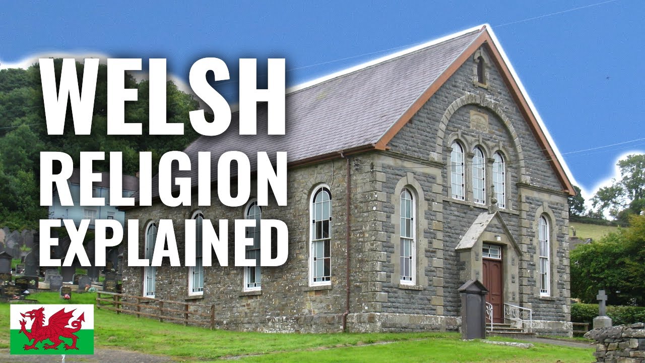 Welsh Religious Nonconformity Explained