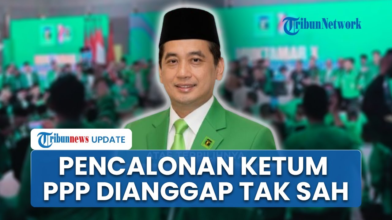 Pencalonan Agus Suparmanto Disebut Tak Sah Jadi Ketum PPP, Dinilai Tak Penuhi Syarat AD/ART