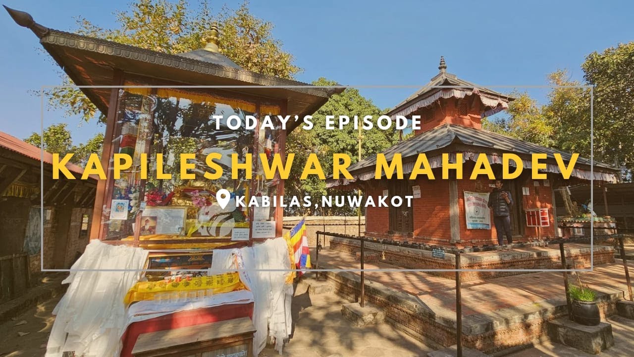 KAPILESHWAR MAHADEV KABILAS NUWAKOT