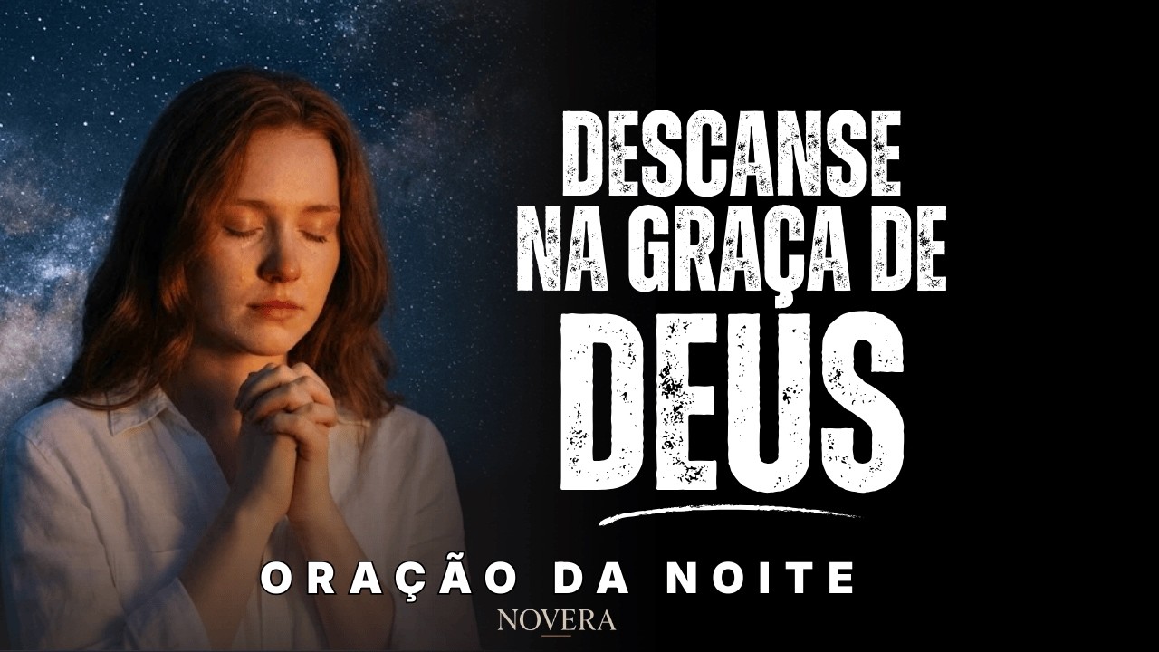 Oração Poderosa Contra a Ansiedade Receba Paz Interior Nesta Noite – Oração Antes de Dormir