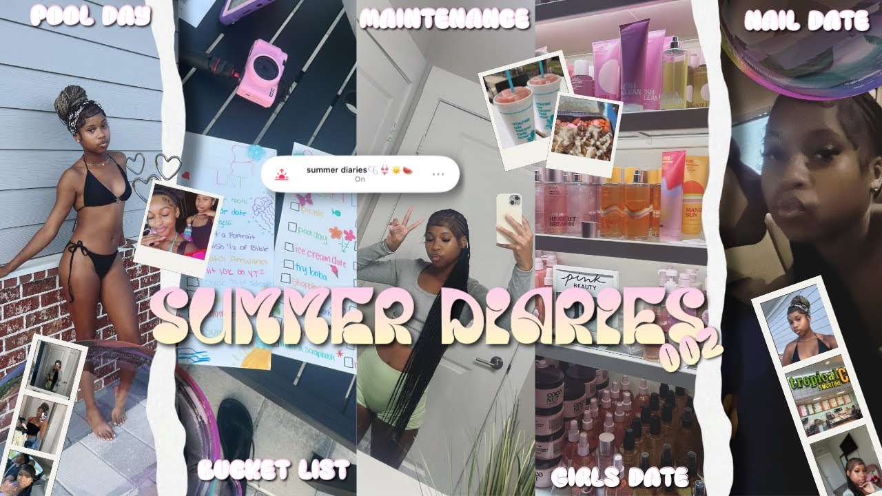 summer diaries 002🍍👙| girls date, maintenance, pool, bucket list, nails date, etc