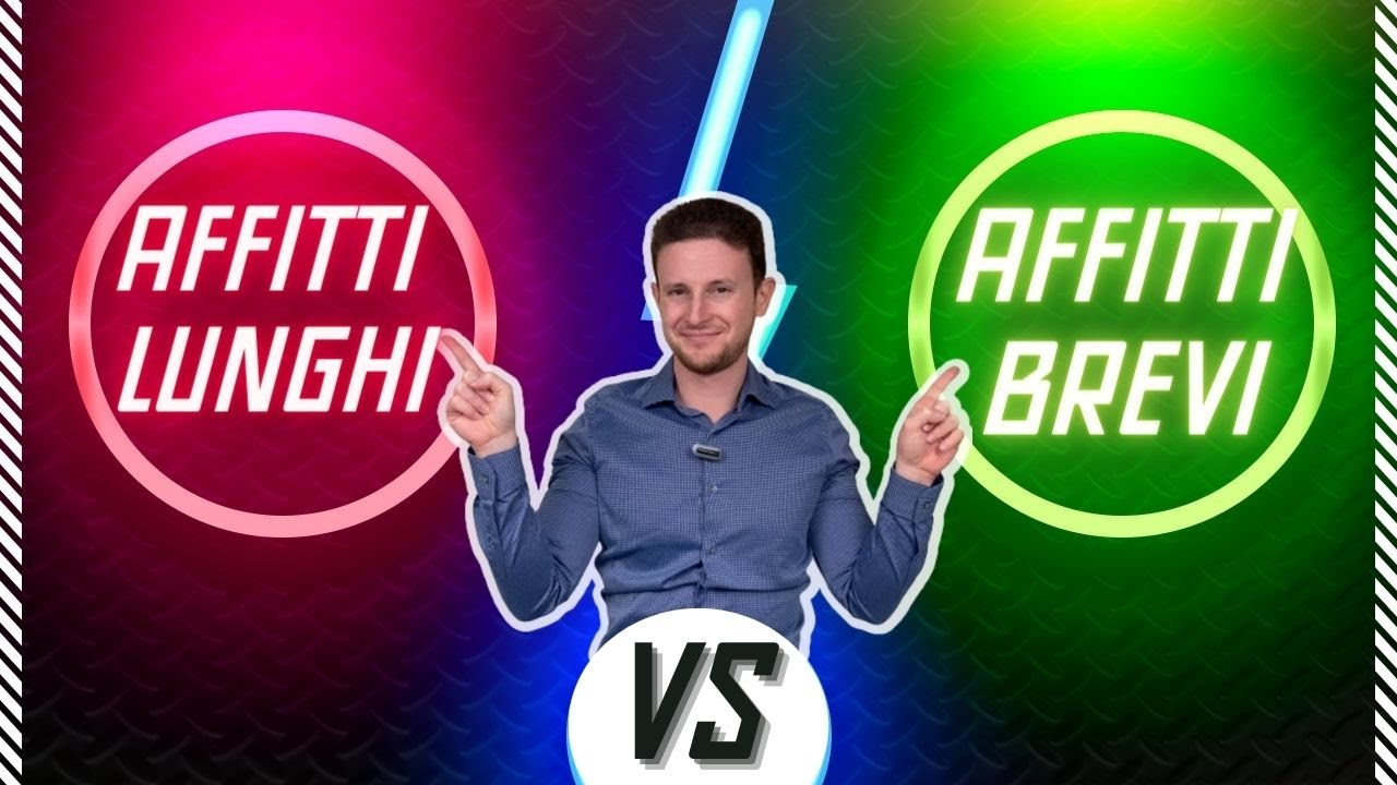 Affitti brevi o Affitti lunghi? [cosa è meglio]