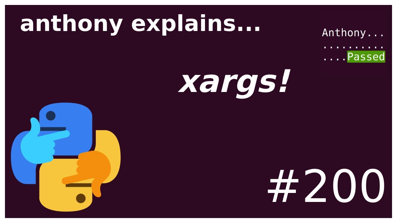 all about xargs ! (beginner - intermediate) anthony explains #200
