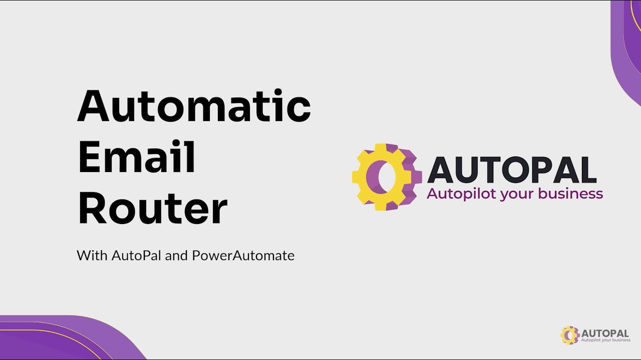 Automatic Email Processing | AutoPal Demo