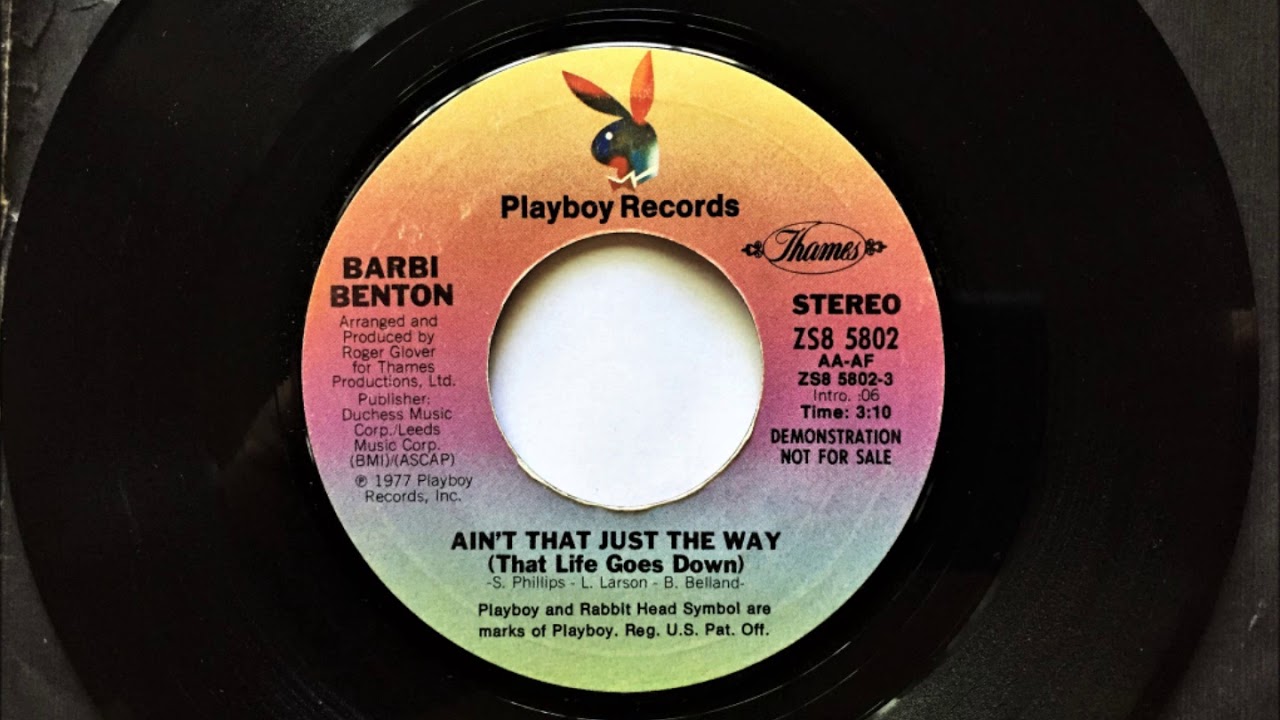 Ain't That Just The Way (That Life Goes Down) , Barbi Benton , 1977