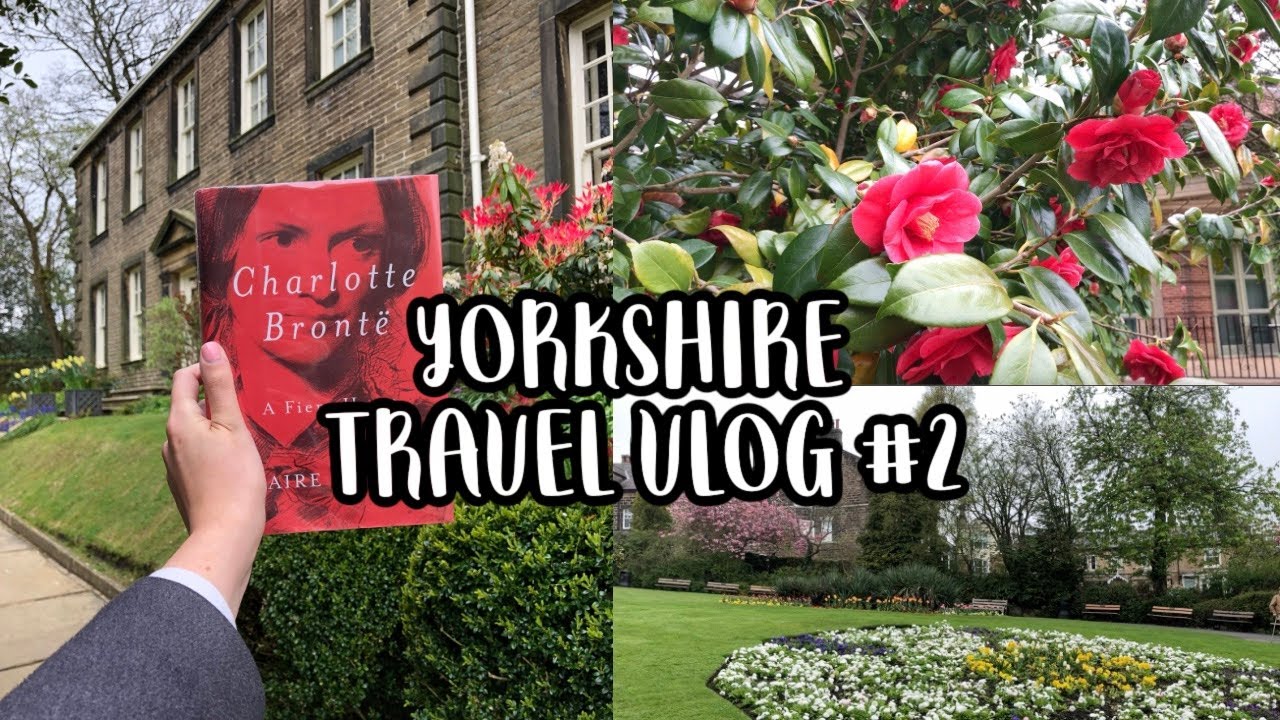 YORKSHIRE TRAVEL VLOG #2 | Visting the Bront&euml; Parsonage at Haworth, and Harrogate
