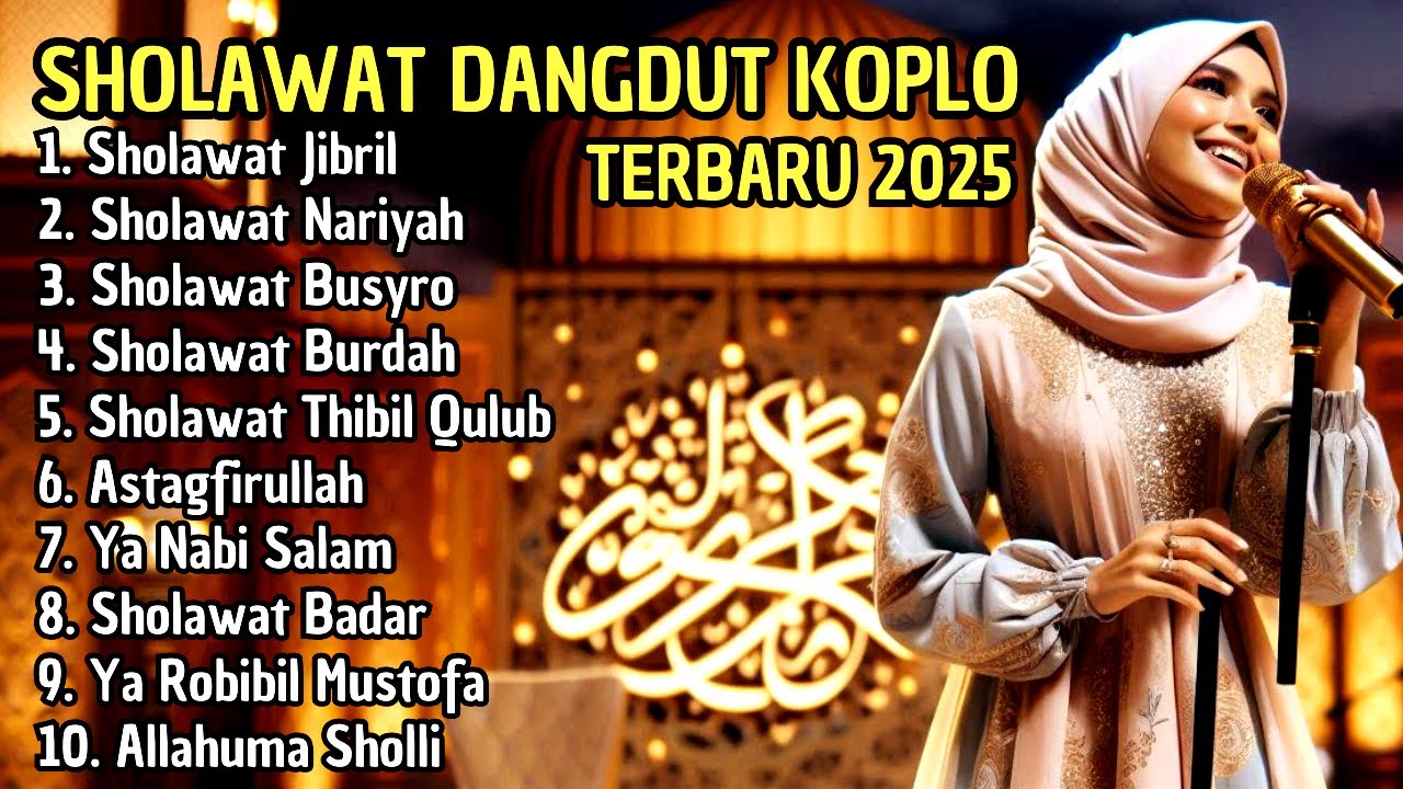 FULL ALBUM SHOLAWAT KOPLO TERBARU, SHOLAWAT JIBRIL PELANCAR REZEKI,  Sholawat Dangdut Koplo *278
