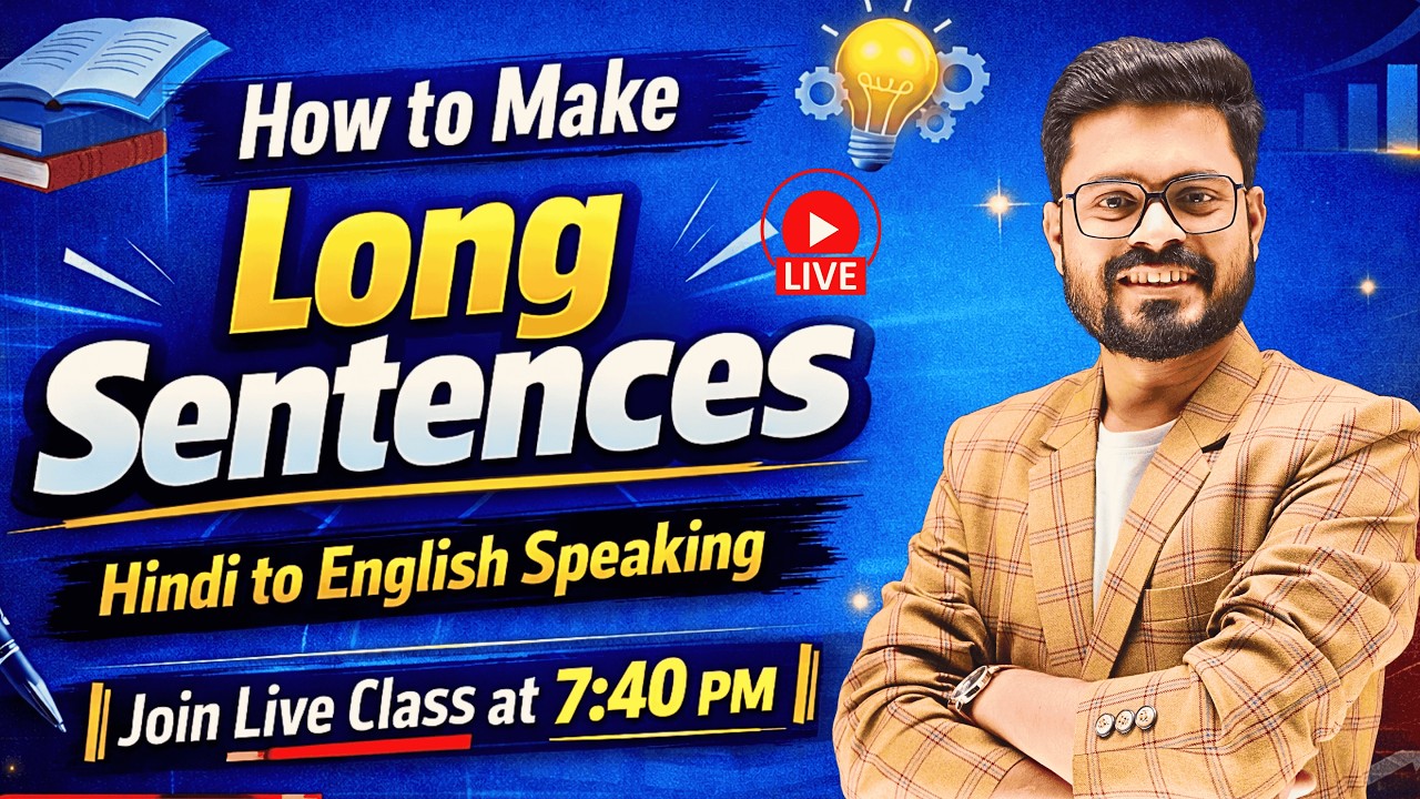 Day 21 | How to Make Long Sentences - Hindi to English Translation | English Speaking Practice