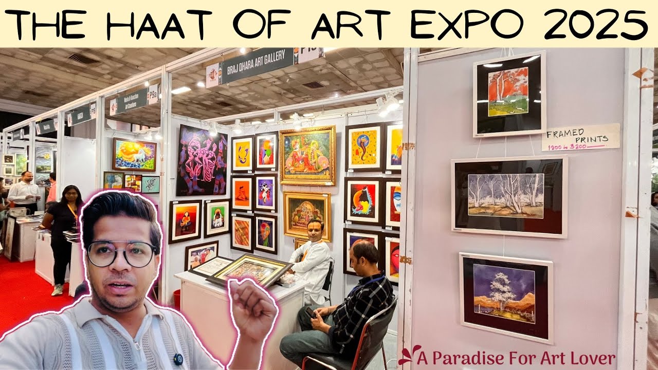 The Haat of Art Exhibition 2025  || Art Exhibtion 2025 at pragati Maidan