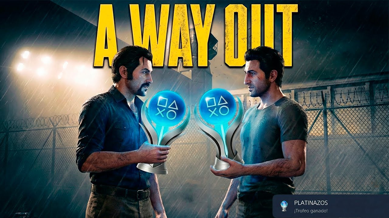 El PLATINO de A Way Out me volvió un PRESO