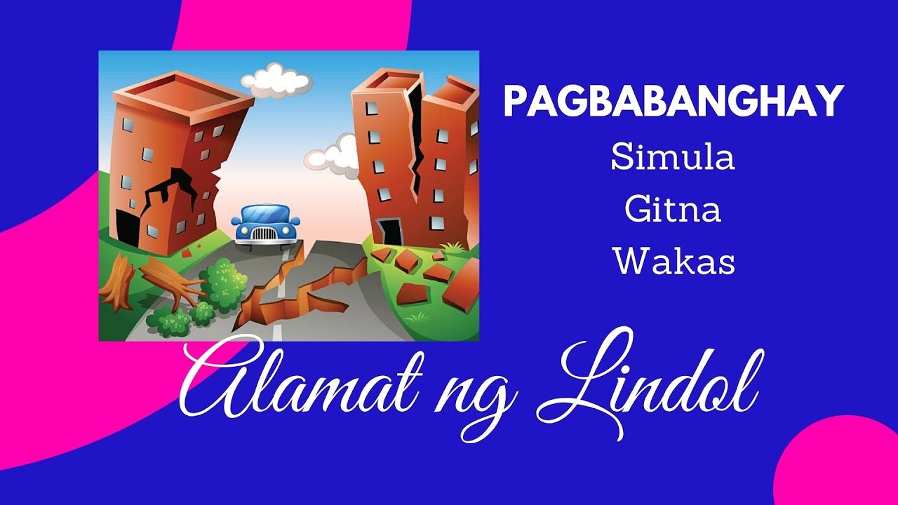 ALAMAT NG LINDOL (Pagbabanghay)