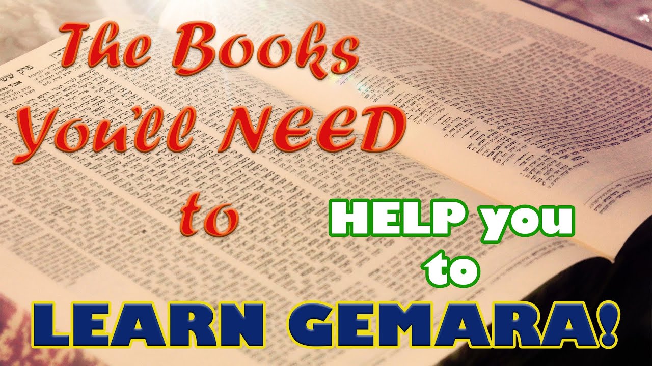 The Books You'll NEED to HELP you to LEARN GEMARA!