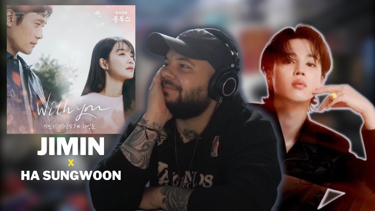 JIMIN has a new song!! With You x Ha Sung-Woon | Reaction
