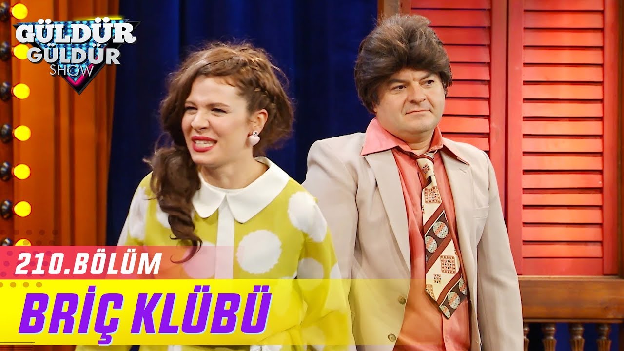 G&uuml;ld&uuml;r G&uuml;ld&uuml;r Show 210.B&ouml;l&uuml;m | Komiser Şevket-Bri&ccedil; Kl&uuml;b&uuml;