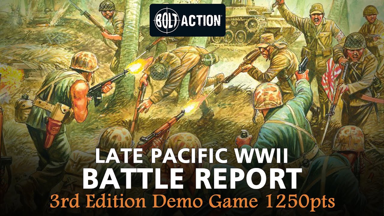 *DEMO GAME* Bolt Action Battle Report 3rd Edition 1250pts Japan vs USA