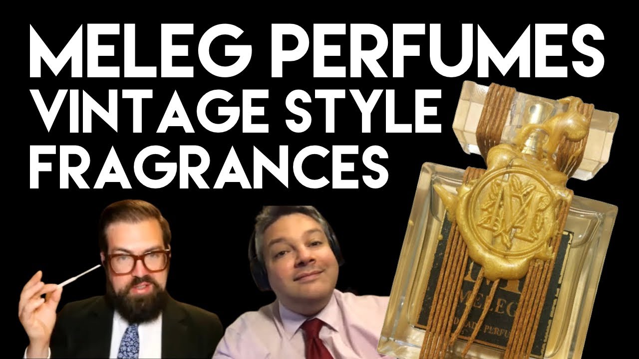 Meleg Perfumes | Vintage Style Fragrances